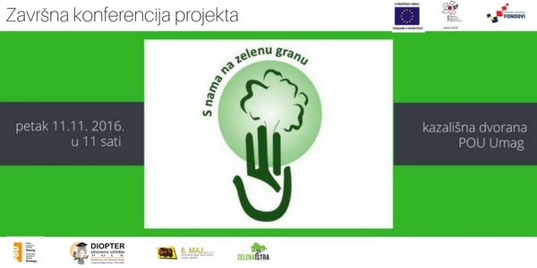 Završna konferencija projekta “S nama na zelenu granu”